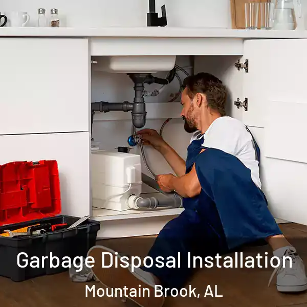  Garbage Disposal Installation Mountain Brook, AL