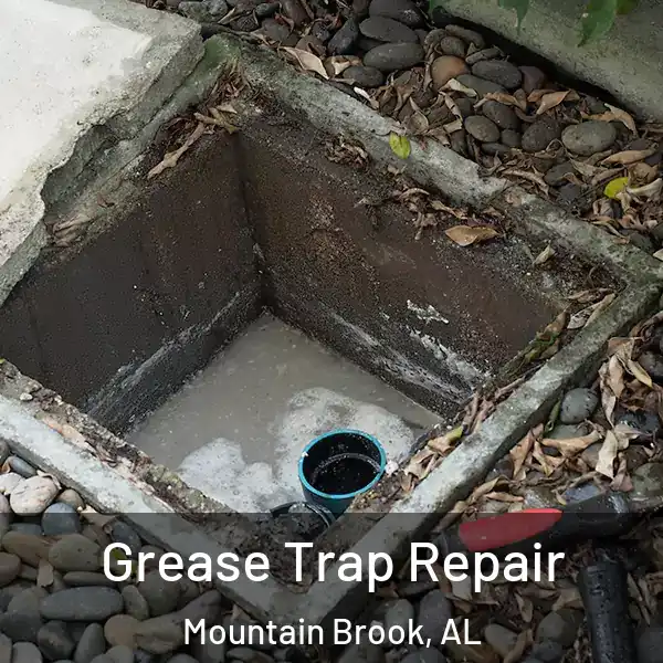  Grease Trap Repair Mountain Brook, AL