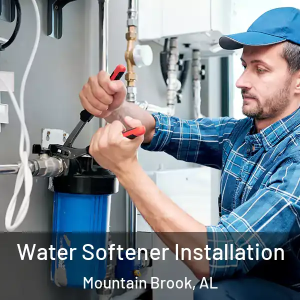  Water Softener Installation Mountain Brook, AL